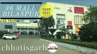 36 MALL//2021//BILASPUR/CAR TRIP/NEAR USLAPUR RAILWAY STATION/MANGLA CHAWK/BILASPURबिलासपुर/छतीसगढ़