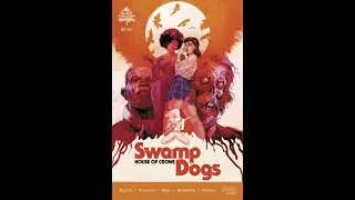 Swamp Dogs #1 Scout Comics Black Caravan #FullReview Comic Book Review ,J.M. Brandt,Kewber Baal