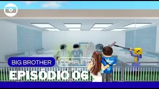 Big Brother bloxburg: Epis&oacute;dio 06 - Casa de Vidro + Prova do Anjo! | Globo Roblox