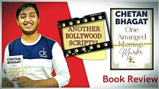 Best Thriller Book By Chetan Bhagat | One Arranged Murder By Chetan Bhagat | Bookreview | Bookwirm