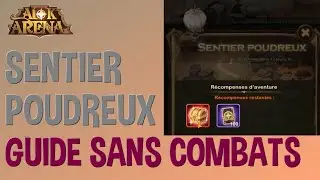 Voyage des merveilles Le sentier poudreux &ndash; Guide d&eacute;taill&eacute; sans les combats &ndash; AFK Arena (FR)