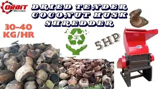 Dried Tender Coconut Husk Shredder | Single shaft shredder