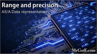 A level Computer Science: Range and precision