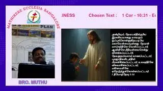 11-Jan-2026 (Bro. Muthu) Dindigul - Title - Godliness. Chosen Text - 1 Cor - 10:31; Eccl - 5:1,2.