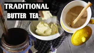 How To Make Butter Tea/Suja/Tibetan tea/Bhutia Tea/यस्तो स्वादिष्ट चिया पिउन भएको छ के?#nepalivlog