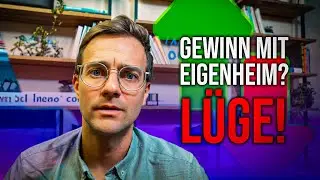 Gewinn mit dem Eigenheim? L&Uuml;GE!