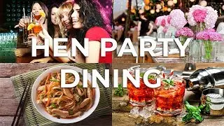Hen Party Ideas: Restaurant & Dining Hen Party Activities Guide | GoHen.com