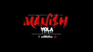 MANi$H - YoLA  New  Video