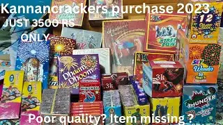 kannancrackers | Purchase Diwali 2023 | for 3500 ruppes only |unboxing crackers | worth ?| quality |