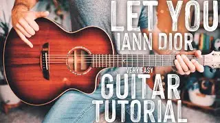 Let You Iann Dior Guitar Tutorial // Let You Guitar // Guitar Lesson #918