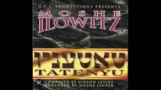 Track #5 Deror Yikra    Album Tatenyu   by Moshe Ilowitz