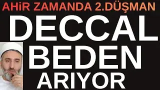 DECCAL Kendisine beden arıyor,Deccallere dikkat !Hadislerde şeytan insanlara etkisi.hz Mehdi as #son