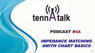 TennaTalk #4A Согласование импеданса