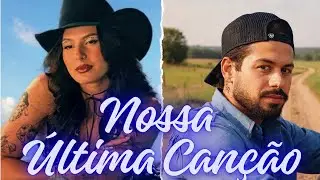 Nossa Última Canção