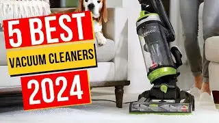 Best Vacuum Cleaners In 2024 - Top 5 Vacuum Cleaners