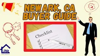 Steps to Buying a Home in Newark, CA (2025 Beginner's Guide)
