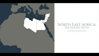 North East Africa: The Hidden Truth - Full UnCut Documentary