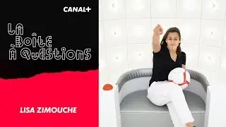 La Boîte à Questions de Lisa Zimouche – 09/05/2019