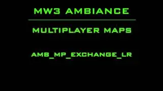 MW3 Multiplayer Map Ambiance