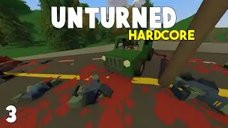 Unturned Hardcore Survival | Finding New Weapons | Part 3