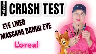 CRASH TEST EYE LINER MASCARA BAMBI EYE L&rsquo;OREAL / MINI VID&Eacute;O