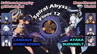 (5.6) Candace Mono Hydro, Ayaka BurnMelt - Genshin Impact Spiral Abyss Floor 12