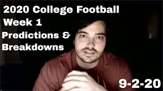 2020 College Football Week 1 Bets, Predictions, and Breakdowns