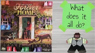 Forever Home - Unboxing & How to Play