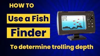 Using a Fish Finder to Determine Trolling Depth