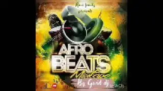 MIXTAPE AFRO BEATS BY GWID DJ