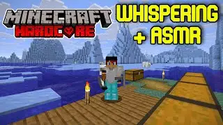 Minecraft ASMR | Whispering, Keyboard & Mouse Sounds | Hardcore Series 7: Part 37