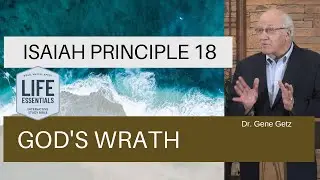 Isaiah Principle 18: God's Wrath