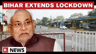 Bihar CM Nitish Kumar Announces COVID-19 Lockdown Extension Till June 8