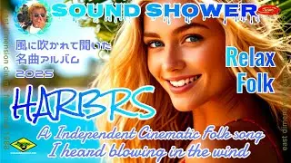 Blue Sky's Sound Showers　Relax Folk Album　『HARBRS』