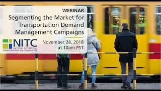 NITC Webinar: Segmenting the Market for Transportation Demand Management Campaigns