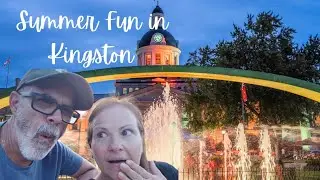 TRAVEL TO KINGSTON ONTARIO... Summer fun in Kingston, Ontario, Canada 🇨🇦