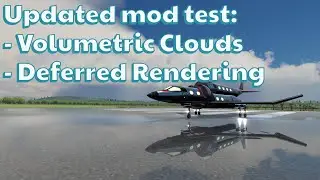 Let's FLY! Volumetric Clouds & Deferred Rendering were updated!