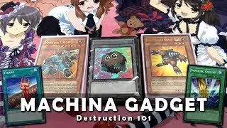 MACHINA GADGET 'DESTRUCTION' Deck Profile - Too Much Destruction! | February 2018 Yugioh