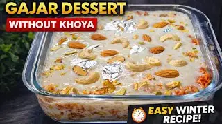“Sirf 10 Minute Me Gajar Ka  Dessert | Winter Special Sweet”