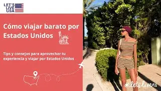 C&oacute;mo viajar barato por Estados Unidos - by Cristina gracias a su Work&Travel USA