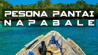 PESONA PANTAI NAPABALE DI KAB. MUNA, SULAWESI TENGGARA