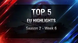 World of Tanks - TOP 5 EU - Week 6 - WGL Season 2 2016/17