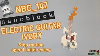 nanoblock NBC_147 | mini ELECTRIC GUITAR IVORY model | Stop motion speed build review