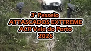 3° Passeio ATTASCADOS EXTTREME ACR Vale do Porto 2026 (Parte 1/11)