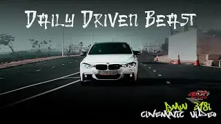 Daily Driven Beast | BMW 318i | Cinematic Video | Racing Lanka