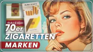 10 Zigarettenmarken der 1970er, Die Heute Verschwunden Sind