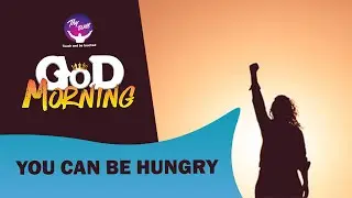 God Morning Season 2 | You can be Hungry | RBU Shyam Kumar | Thy will TV