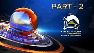 Export Partner Global Business Schooll Video | Part - II