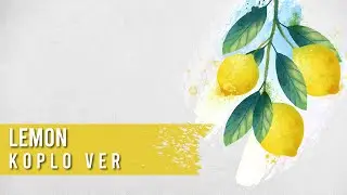 「Koplo」🍋 Lemon -Indonesian Cover- 「TEGRA39 Remix x @sasyachiru ]
