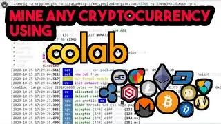 How To MINE ANY CRYPTOCURRENCY Using Google Colab || Mine Doge Coin Using GOOGLE COLAB FOR FREE!
